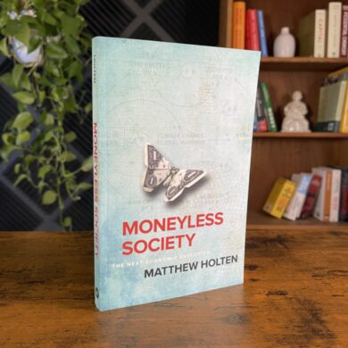 Why Did I Write The Book Moneyless Society The Next Economic Evolution?